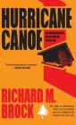 Hurricane Canoe: An Adirondack Wilderness Thriller Cover Image