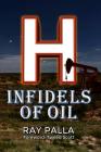 H: Infidels of Oil Cover Image