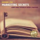 Marketing Secrets: Learn Rarely Revealed Expert Strategies Cover Image
