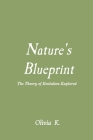 Nature's Blueprint: The Theory of Evolution Explored Cover Image