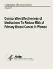 Comparative Effectiveness of Medications to Reduce Risk of Primary Breast Cancer in Women: Comparative Effectiveness Review Number 17 Cover Image