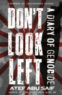 Don't Look Left: A Diary of Genocide Cover Image