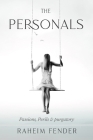 The Personals: Passions, Perils & Purgatory By Raheim Fender Cover Image