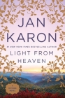 Light from Heaven (A Mitford Novel #9) By Jan Karon Cover Image