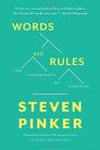 Words and Rules: The Ingredients Of Language By Steven Pinker Cover Image