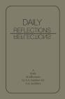 Daily Reflections: A Book of Reflections by A.A. Members for A.A. Members Cover Image