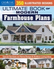 Ultimate Book of Modern Farmhouse Plans: 350 Illustrated Designs By Design America Inc Cover Image