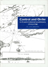 Control and Order in French Colonial Louisbourg, 1713-1758 By A. J. B. Johnston Cover Image