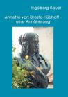 Annette von Droste-Hülshoff - eine Annäherung Cover Image