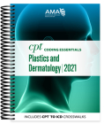 CPT Coding Essentials for Plastics and Dermatology 2021 Cover Image
