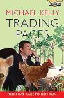 Trading Paces: From Rat Race to Hen Run Cover Image