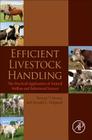 Efficient Livestock Handling: The Practical Application of Animal Welfare and Behavioral Science Cover Image