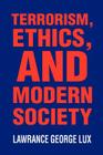 Terrorism, Ethics, and Modern Society Cover Image