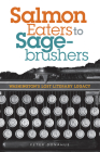 Salmon Eaters to Sagebrushers: Washington's Lost Literary Legacy Cover Image