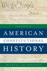 Sources in American Constitutional History By Michael Les Benedict (Editor) Cover Image