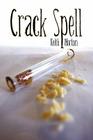 Crack Spell By Keith Norton Cover Image