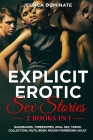 Explicit Erotic Sex Stories (2 Books in 1): Gangbangs, Threesomes, Anal Sex, Taboo Collection, MILFs, BDSM, Rough Forbidden Adult Cover Image