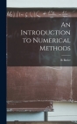 An Introduction to Numerical Methods By R. Butler Cover Image