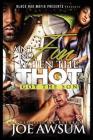 Ain't no fun when the Thot got the Son By Joe Awsum Cover Image