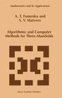 Algorithmic and Computer Methods for Three-Manifolds (Mathematics and Its Applications #425) Cover Image
