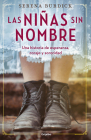 Las niñas sin nombre / The Girls With No Names By Serena Burdick Cover Image