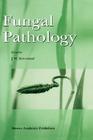 Fungal Pathology By J. W. Kronstad (Editor) Cover Image