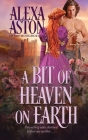 A Bit of Heaven on Earth Cover Image