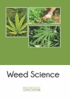 Weed Science By Clara Fanning (Editor) Cover Image