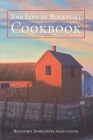 The Inns of Rockport Cookbook By The Rockport Innkeepers Association Cover Image