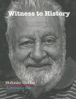 Witness To History By Mohinder Dhillon Cover Image