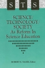 Science/Technology/Society as Reform in Science Education Cover Image