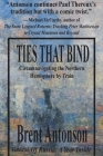 Ties That Bind By Brent Antonson Cover Image