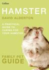Hamster (Collins Family Pet Guide) By David Alderton Cover Image