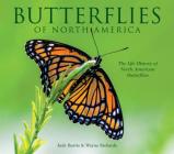 Butterflies of North America By Judy Burris, Wayne Richards Cover Image