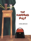 The Handbag Mice By Caroline Blok Cover Image