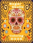 Sugar Skull Coloring Book: Amazing Sugar Skulls for Teens Design Images for Stress Relieving Cover Image