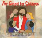 The Gospel for Children: Major Events in the Life of Jesus Cover Image