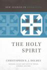 The Holy Spirit (New Studies in Dogmatics) Cover Image