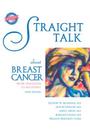 Straight Talk about Breast Cancer: From Diagnosis to Recovery By Suzanne W. Braddock, MD, Jane M. Kercher, MD, John J. Edney, MD, Margaret Block, MD, Melanie Morrissey Clark Cover Image