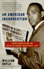 An American Insurrection: James Meredith and the Battle of Oxford, Mississippi, 1962 Cover Image