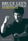 Bruce Lee's Fighting Method: The Complete Edition By Bruce Lee, M. Uyehara Cover Image