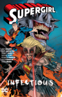 Supergirl Vol. 3: Infectious By Marc Andreyko Cover Image
