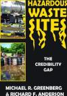 Hazardous Waste Sites: The Credibility Gap By Michael R. Greenberg Cover Image