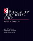 Foundations of Binocular Vision: A Clinical Perspective Cover Image