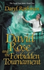 David Rose and the Forbidden Tournament: A Young Adult Fantasy Adventure Cover Image