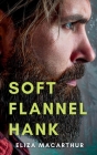 Soft Flannel Hank By Eliza MacArthur Cover Image