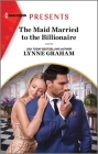 The Maid Married to the Billionaire By Lynne Graham Cover Image