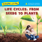 Life Cycles: From Seeds to Plants By Steve Metzger Cover Image