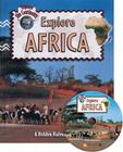Explore Africa (Explore the Continents #1) By Bobbie Kalman, Rebecca Sjonger Cover Image