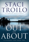 Out and About (Cathedral Lake #2) By Staci Troilo Cover Image